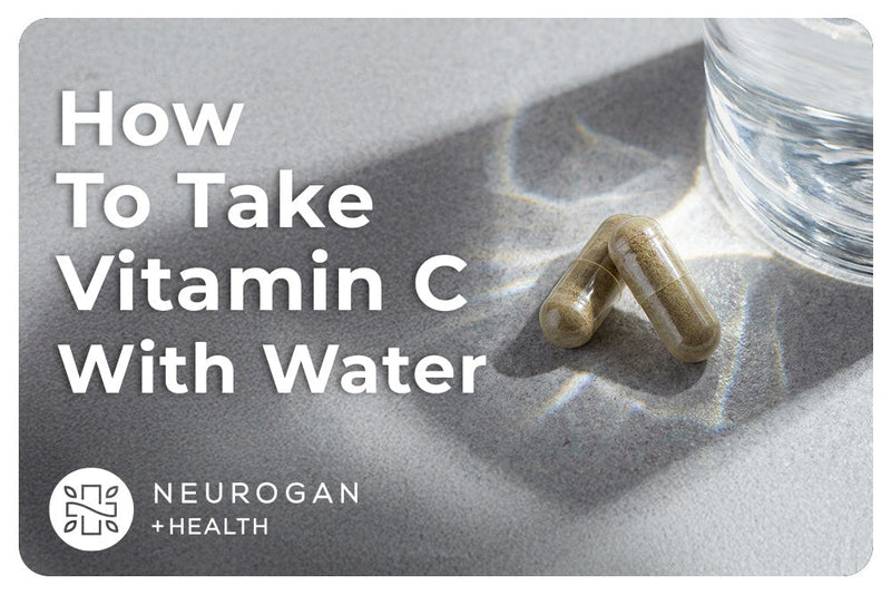 How To Take Vitamin C With Water
