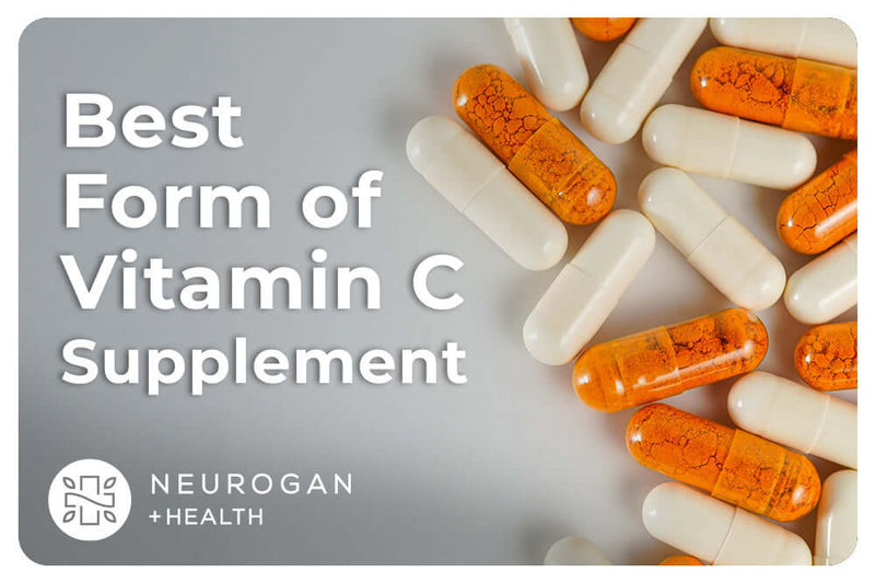 Best Form of Vitamin C Supplement